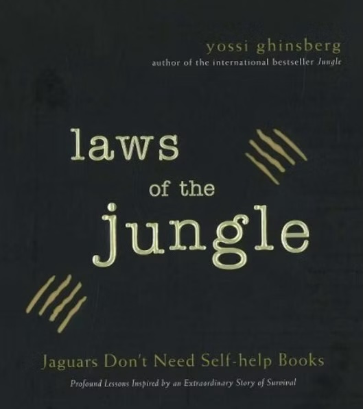 Laws of the Jungle by Yossi Ghinsberg